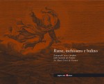 Copertina del libro: Rame, inchiostro e bulino. Iconografie sacre e profane nelle incisioni dei Sadeler dei Musei Civici di Vicenza