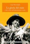 Copertina del libro: La gloria del mais e altri scritti sull'alimentazione veneta