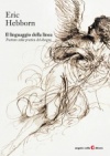 Copertina del libro: Il linguaggio della linea Trattato sulla pratica del disegno