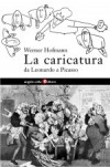 Copertina del libro: La caricatura. Da Leonardo a Picasso a cura di Giovanni Gurisatti